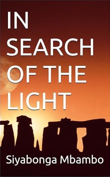 Cover of In Search of the Light by Siyabonga Mbambo